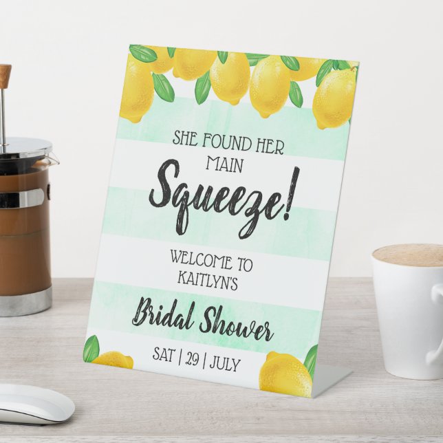 She Found Her Main Squeeze Lemon Bridal Shower Pedestal Sign (In SItu)