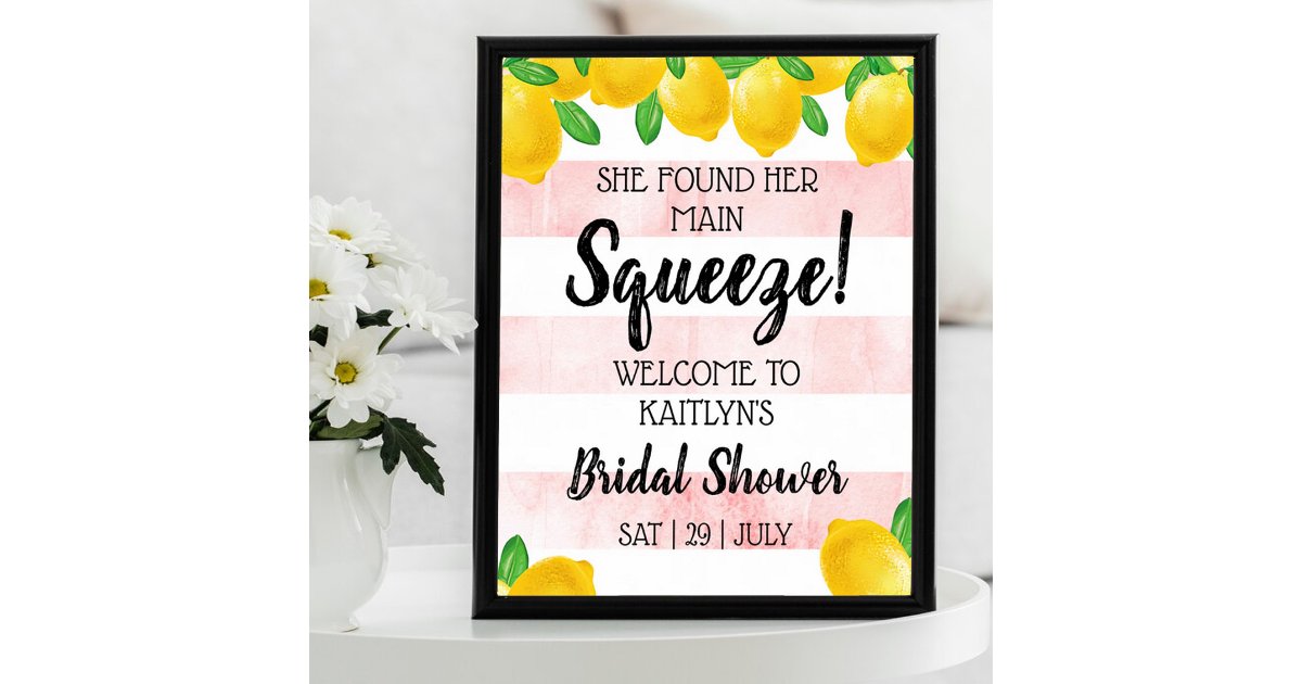 She Found Her Main Squeeze Lemon Bridal Shower Poster | Zazzle