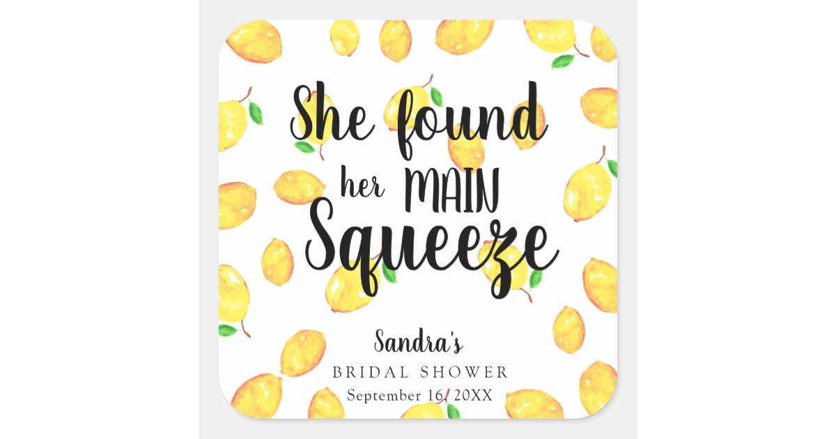 She Found Her Main Squeeze Lemon Bridal Shower Square Sticker | Zazzle