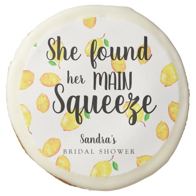 She Found Her Main Squeeze Lemon Bridal Shower Sugar Cookie (Front)