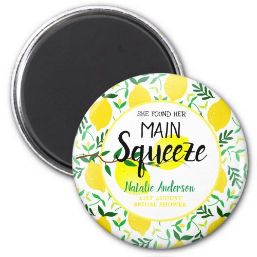 She Found Her Main Squeeze Lemons Bridal Shower Magnet