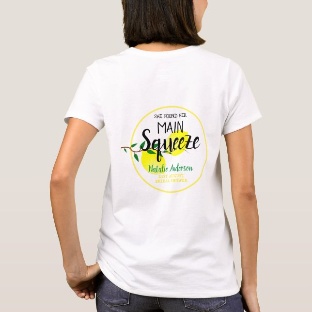 She Found Her Main Squeeze Lemons Bridal Shower T-Shirt (Back)
