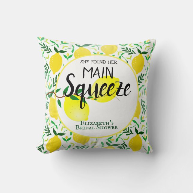 She Found Her Main Squeeze Lemons Bridal Shower Throw Pillow (Front)