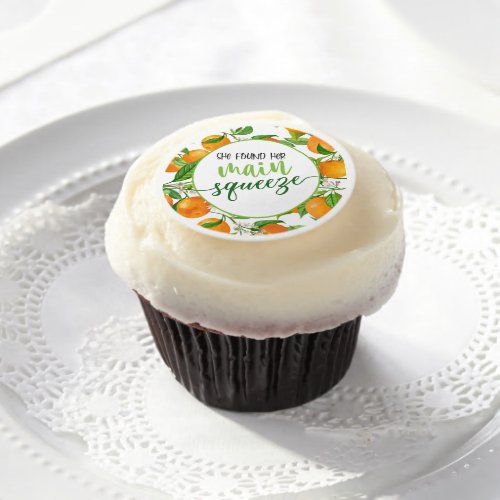 She Found Her Main Squeeze _ Orange _ Cupcake Edible Frosting Rounds