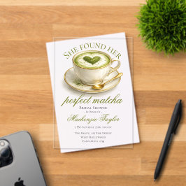 She Found Her Perfect Matcha Bridal Shower Acrylic Invitations