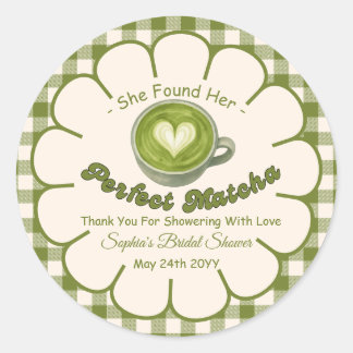 She Found Her Perfect Matcha Bridal Shower Classic Round Sticker