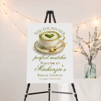 She Found Her Perfect Matcha Bridal Shower  Foam Board