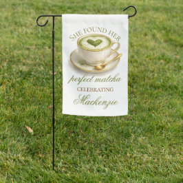 She Found Her Perfect Matcha Bridal Shower Garden Flag