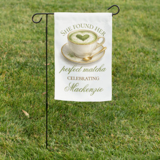 She Found Her Perfect Matcha Bridal Shower  Garden Flag