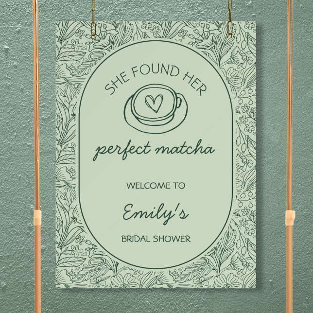  She Found Her Perfect Matcha Bridal Shower Sign (She Found Her Perfect Matcha Bridal Shower Sign)