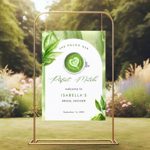 She Found Her Perfect Matcha Bridal Shower Welcome Foam Board