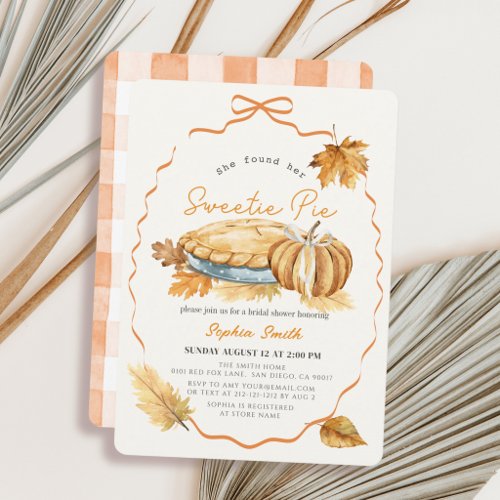 She found her Sweetie Pie Fall Bridal Shower Invitation