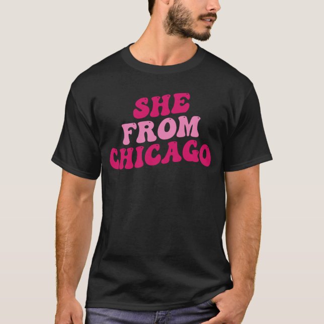 She From Chicago Girls Apparel Groovy Women T-Shirt (Front)
