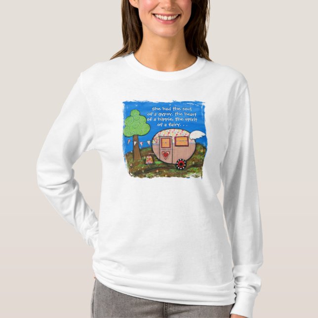 She had the soul of a gypsy camper shirt, Glamping T-Shirt (Front)
