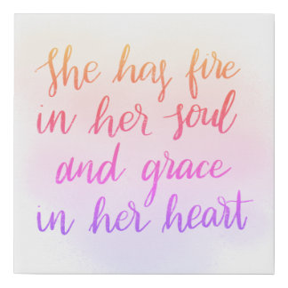 She has fire in her soul Quote Faux Canvas Print