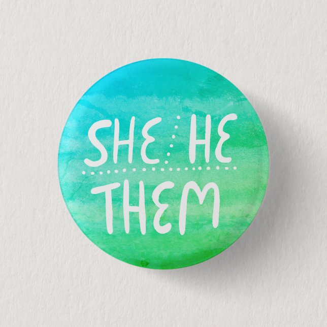 SHE/HE/THEM Pronouns Colorful Watercolor Stripes Button (Front)