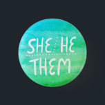 SHE/HE/THEM Pronouns Colorful Watercolor Stripes Button<br><div class="desc">Decorate your outfit with this cool art button. Makes a great  gift! You can customize it and add text too. Check my shop for lots more colors and patterns! Let me know if you'd like something custom too.</div>