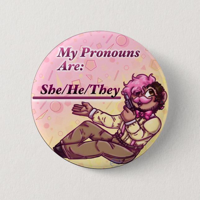 She/He/They Classic! Wilford Pronoun Pin (Front)