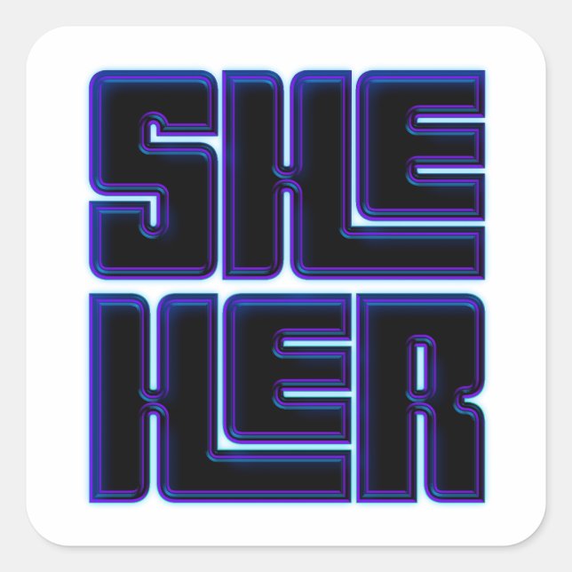 She Her Big and Bold  Square Sticker (Front)
