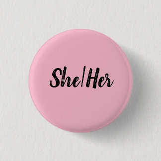 She/Her Button