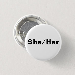 She, Her gender pronouns Lgbtq pride black white Button