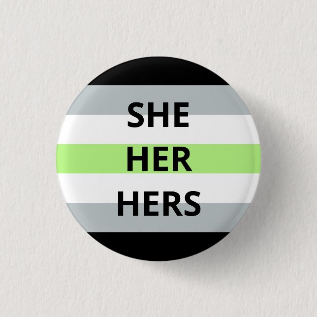 She/Her/Hers Pronouns Agender Badge Button (Front)