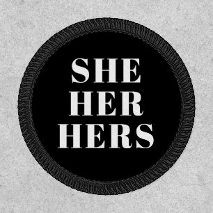 She, Her, Hers Pronouns - white black Patch