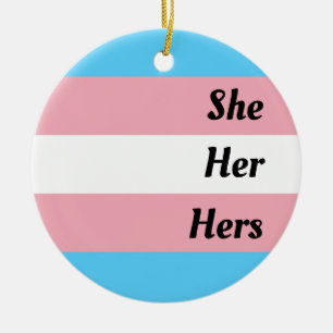 She Her Hers Transgender Pride Ceramic Ornament