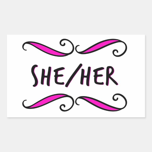 She Her Pretty Black and Pink Scroll  Rectangular Sticker (Front)