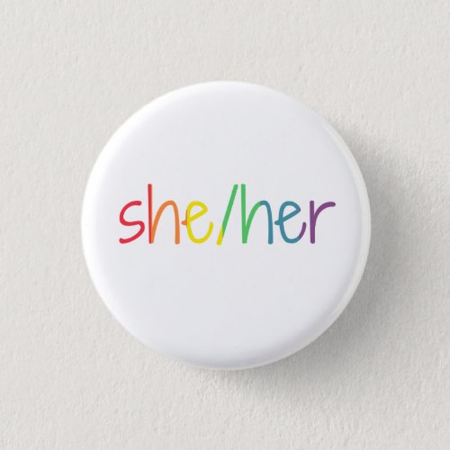 SheHer Pronoun Badge Button