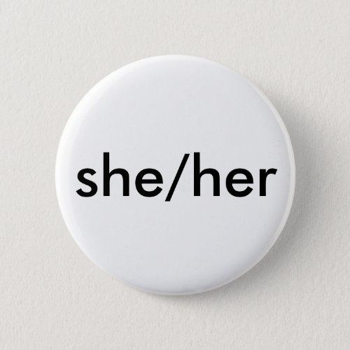 sheher pronoun button