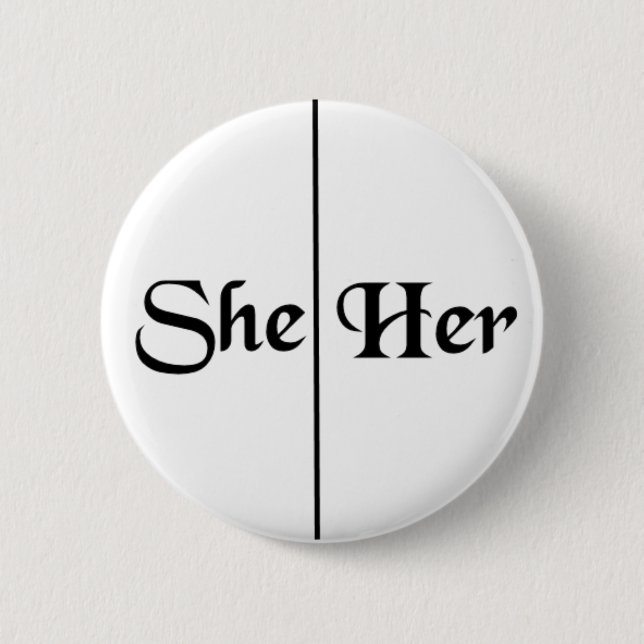 She/Her Pronoun Custom Color v5 Button (Front)