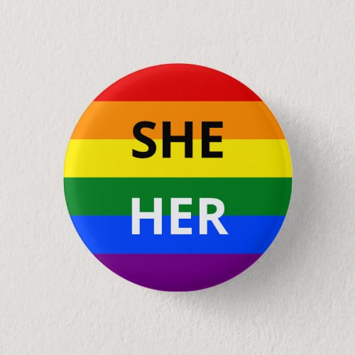SheHer Pronoun Rainbow Badge Button