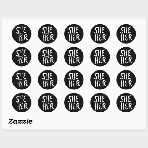 SHE  HER Pronouns BLack Handlettering Set of Classic Round Sticker