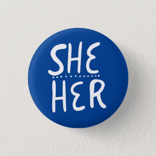 SHEHER Pronouns Blue Handlettered Minimal Button