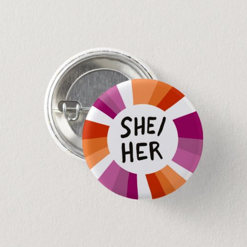SHEHER Pronouns Colorful Circle Lesbian Pride  Button
