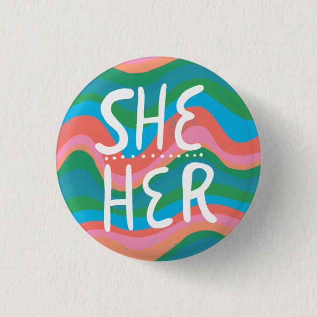 SHE/HER Pronouns Colorful Handletter Green Pink Button (Front)