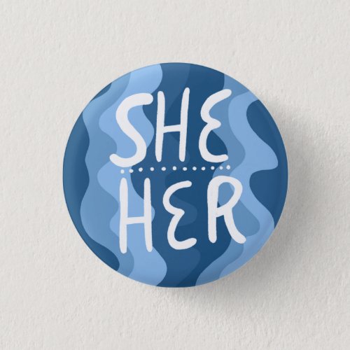 SHEHER Pronouns Colorful Handlettered Blue Button
