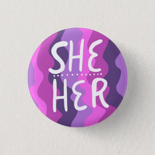 SHEHER Pronouns Colorful Handlettered Purple Button