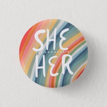She/her Pronouns Colorful Handlettered Rainbow Button by ShoshannahScribbles at Zazzle