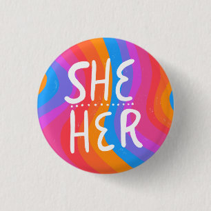 SHE/HER Pronouns Colorful Handlettering Stripes Button