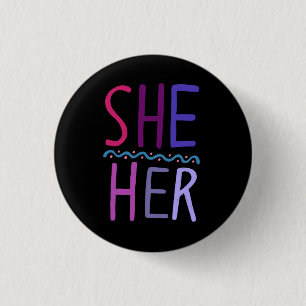 SHE/HER Pronouns Colorful Purple Pink Black Button