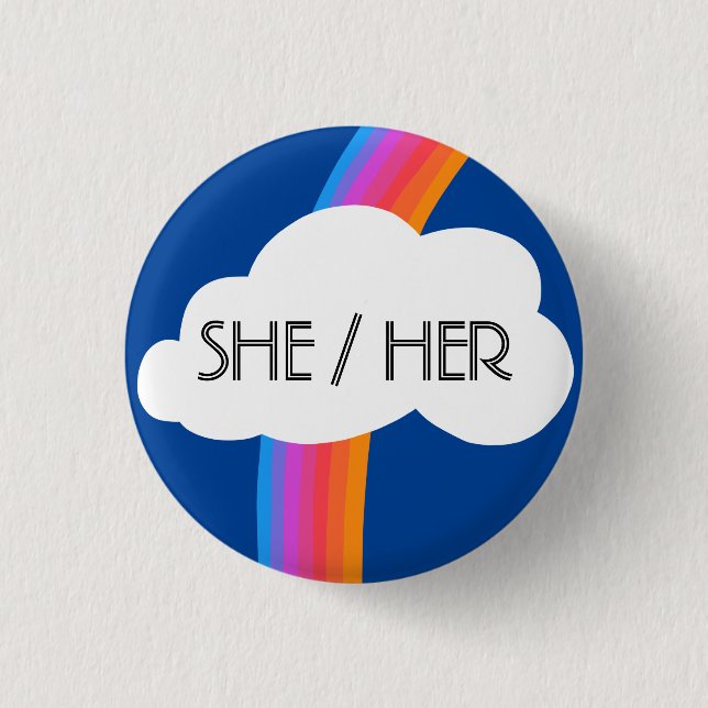SHE/HER Pronouns Colorful Rainbow Cloud Button (Front)