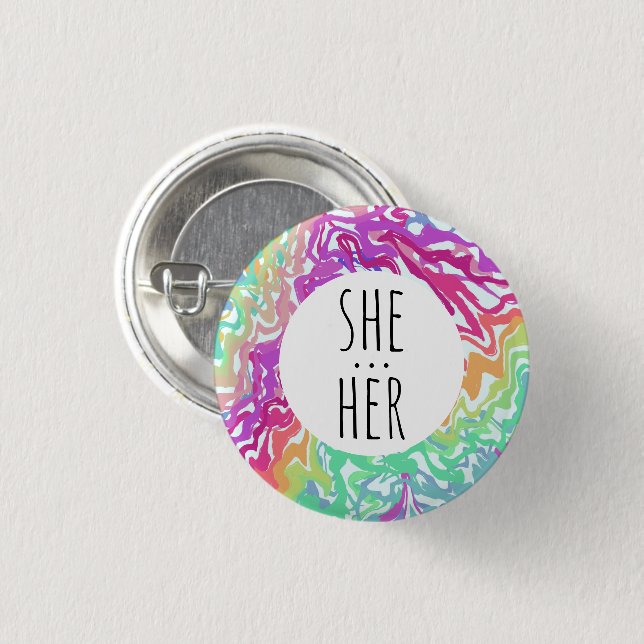 SHE/HER Pronouns Colorful Rainbow Swirls CUSTOM Button (Front & Back)