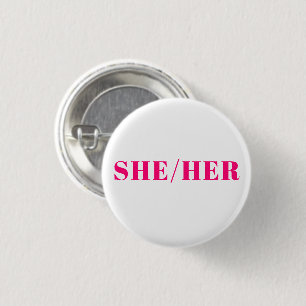 She, Her, Pronouns Lgbtq pride pink magenta white Button