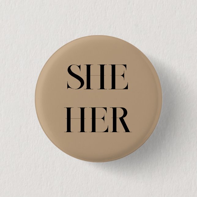 She Her Pronouns Minimalist Vintage Button (Front)