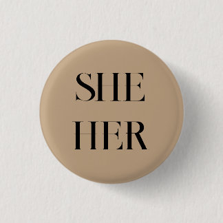 She Her Pronouns Minimalist Vintage Button