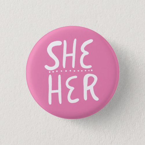SHEHER Pronouns Pink Handlettered Minimal Button