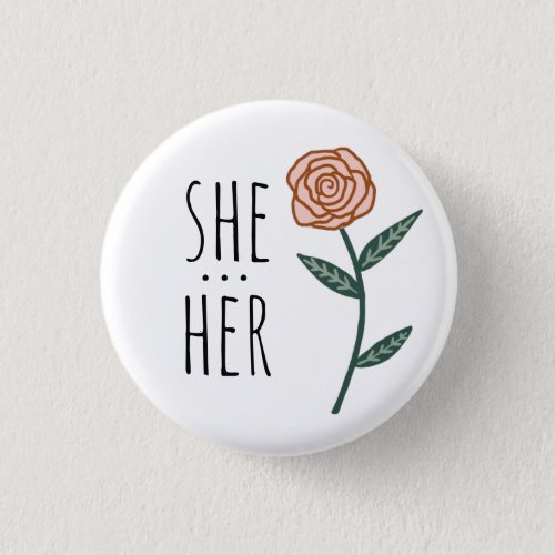 SHEHER Pronouns Pink Rose CUSTOM Button