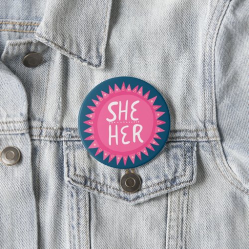 SHE  HER Pronouns Pink Sun Pride Handlettered Button